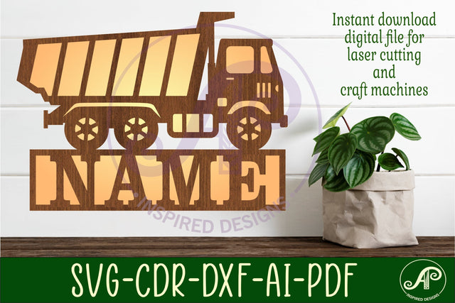 Dump truck construction vehicle name sign svg laser cut SVG APInspireddesigns 