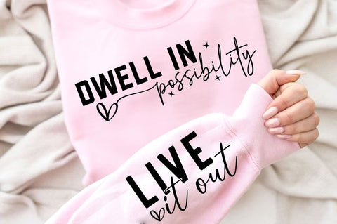 Dwell in Possibility SVG Sleeve Design SVG Designangry 