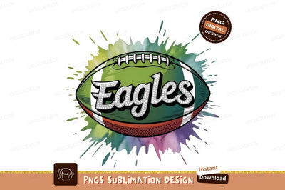 Eagles Football Watercolor Sublimation Design Png Sublimation Designangry 