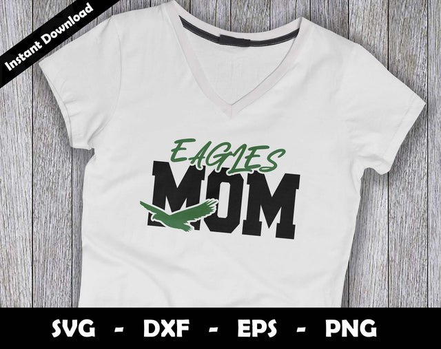 Eagles Mom SVG Cut File, Eagles logo SVG Design, Eagles Mom Football, T-Shirt Sublimation Design Png SVG Arthur Arellano 