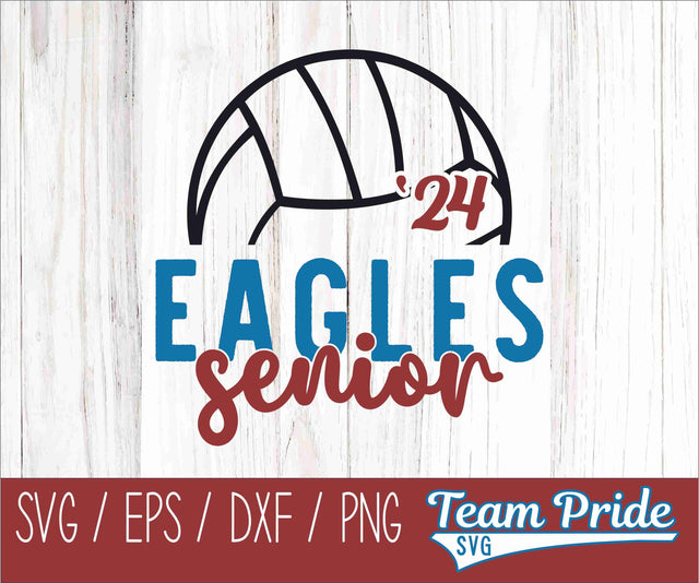Eagles Senior 2024 Volleyball SVG Digital Download Printable - SVG, EPS, DXF, PNG SVG Team Pride SVG 