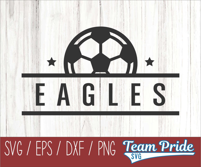 Eagles Soccer SVG Digital Download Printable - SVG, EPS, DXF, PNG SVG Team Pride SVG 
