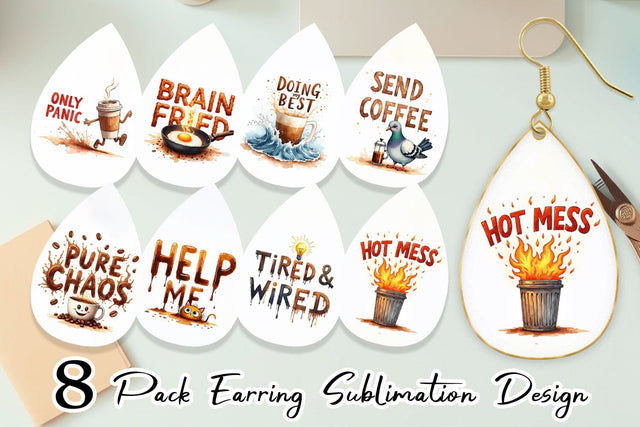 Earring Chaos Caffeine Sarcastic Quotes Sublimation artnoy 