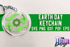 Earth Day Keychain SVG Design | Earth SVG Quotes | Keychain Design - So ...