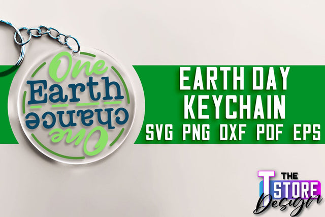 Earth Day Keychain SVG Design | Earth SVG Quotes | Keychain Design SVG The T Store Design 