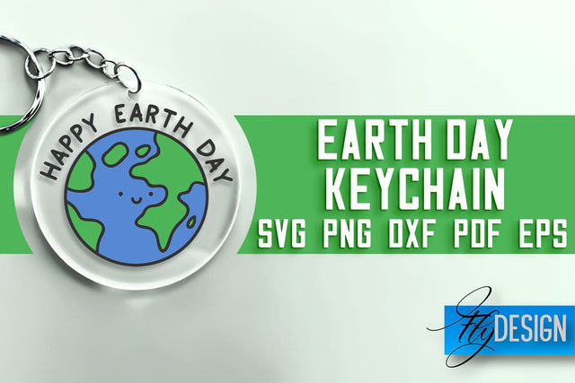 Earth Day Keychain SVG | Earth Day SVG Quotes | SVG File SVG Fly Design 