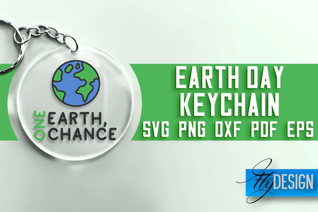 Earth Day Keychain SVG | Earth Day SVG Quotes | SVG File SVG Fly Design 