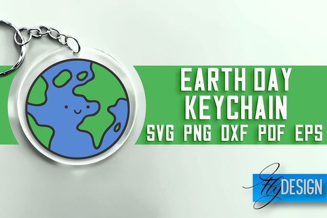 Earth Day Keychain SVG | Earth Day SVG Quotes | SVG File SVG Fly Design 