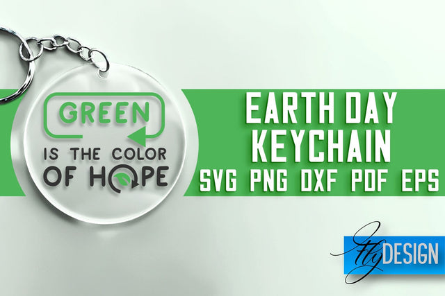 Earth Day Keychain SVG | Earth Day SVG Quotes | SVG File SVG Fly Design 