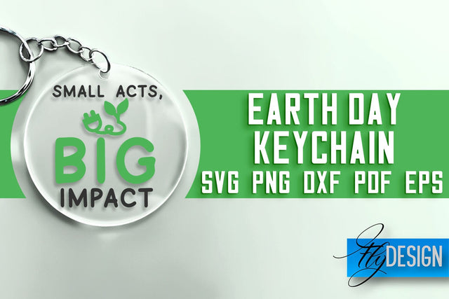 Earth Day Keychain SVG | Earth Day SVG Quotes | SVG File SVG Fly Design 