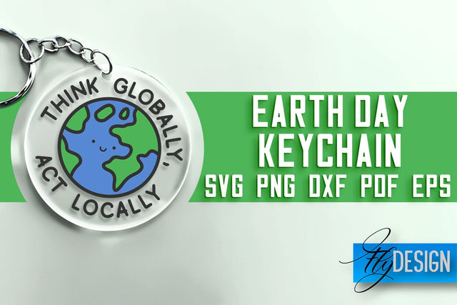Earth Day Keychain SVG | Earth Day SVG Quotes | SVG File SVG Fly Design 