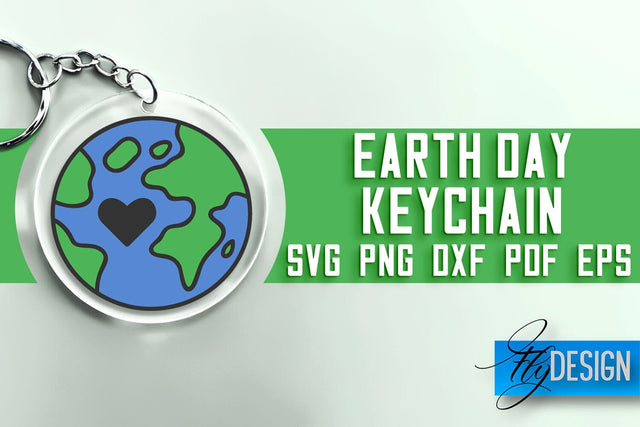 Earth Day Keychain SVG | Earth Day SVG Quotes | SVG File SVG Fly Design 