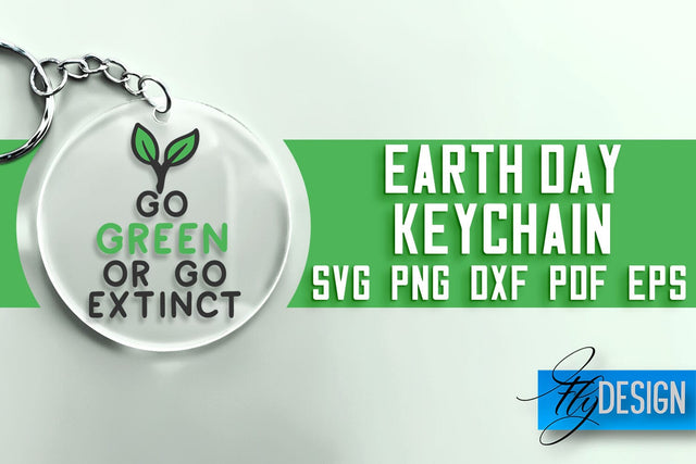 Earth Day Keychain SVG | Earth Day SVG Quotes | SVG File SVG Fly Design 