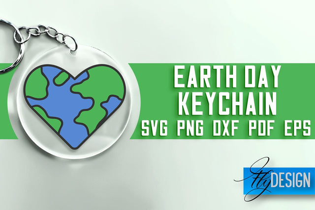 Earth Day Keychain SVG | Earth Day SVG Quotes | SVG File SVG Fly Design 
