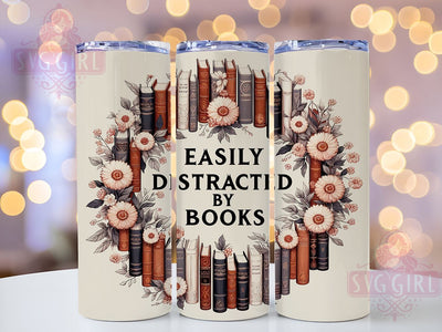 Easily Distracted by Books 20oz Tumbler Wrap Sublimation Design, Straight Tapered Tumbler Wrap, Lover Librarian Tumbler Png, Instant Digital Download Sublimation SvggirlplusArt 