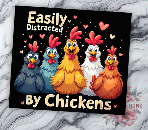 Easily Distracted by Chickens Funny Farm Tumbler, Farm Tumbler, Country Decor, Easily Distracted by Chickens, Sublimation Wrap, Custom Tumbler, Poultry Gift Sublimation Li Zamperini 