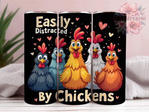 Easily Distracted by Chickens Funny Farm Tumbler, Farm Tumbler, Country Decor, Easily Distracted by Chickens, Sublimation Wrap, Custom Tumbler, Poultry Gift Sublimation Li Zamperini 