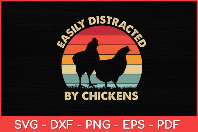 Easily Distracted By Chickens Vintage Retro Style Svg Design SVG artprintfile 