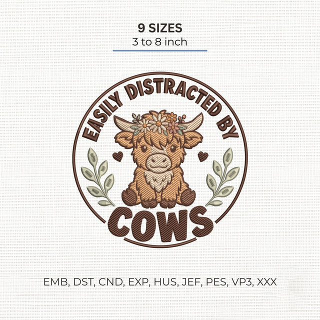 Easily Distracted by Cows Embroidery Design – Cute Highland Cow Floral Farm Machine Embroidery File Embroidery/Applique DESIGNS PatternFeed8 