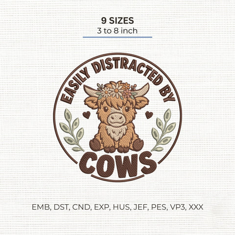 Easily Distracted by Cows Embroidery Design – Cute Highland Cow Floral Farm Machine Embroidery File Embroidery/Applique DESIGNS PatternFeed8 