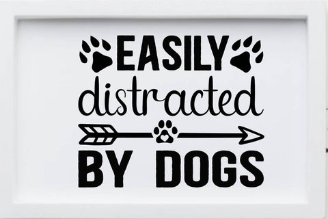 Easily distracted by dogs SVG Angelina750 