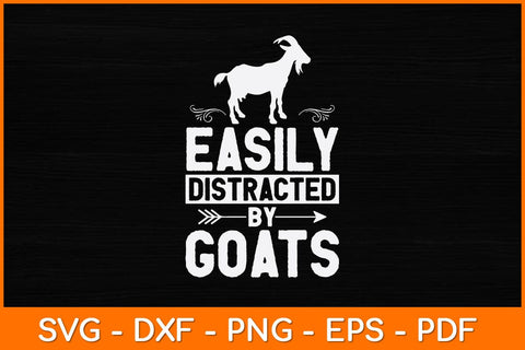 Easily Distracted By Goats Svg Cut File SVG artprintfile 