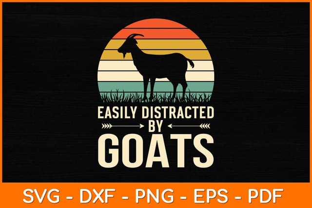 Easily Distracted By Goats Svg Design SVG artprintfile 
