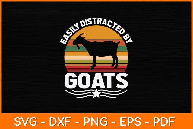Easily Distracted By Goats Svg Design SVG artprintfile 