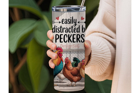 Easily Distracted by Peckers Tumbler Sublimation DesignSVG 