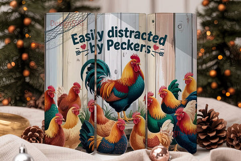 Easily Distracted by Peckers Tumbler Sublimation DesignSVG 