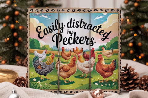 Easily Distracted by Peckers Tumbler Sublimation DesignSVG 
