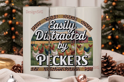 Easily Distracted by Peckers Tumbler Sublimation DesignSVG 