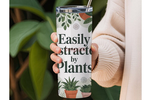 Easily Distracted by Plants 20oz Tumbler Sublimation DesignSVG 