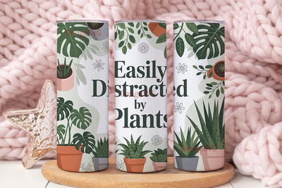 Easily Distracted by Plants 20oz Tumbler Sublimation DesignSVG 