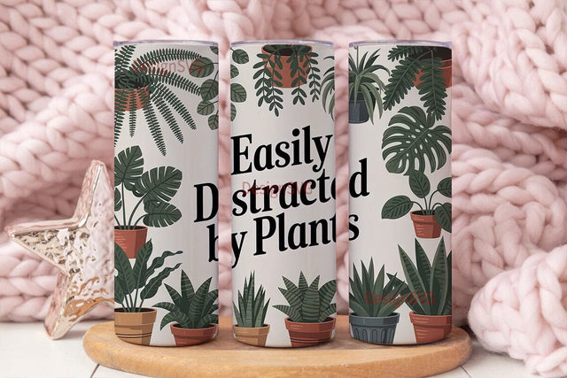 Easily Distracted By Plants 20oz Tumbler Sublimation DesignSVG 