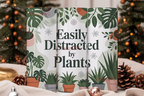 Easily Distracted by Plants 20oz Tumbler Sublimation DesignSVG 