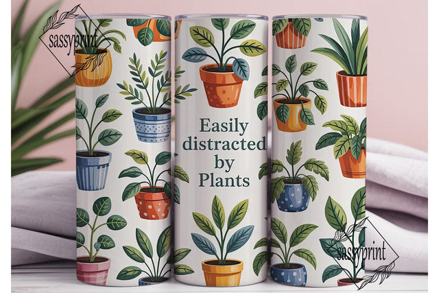 Easily Distracted by Plants 20oz Tumbler Sublimation sassyprint 