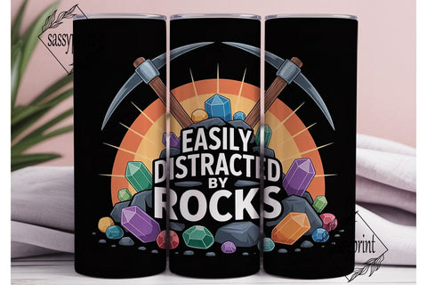 Easily Distracted By Rocks 20oz Tumbler Sublimation sassyprint 