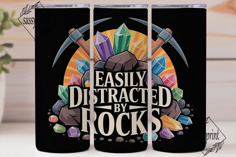 Easily Distracted By Rocks 20oz Tumbler Sublimation sassyprint 