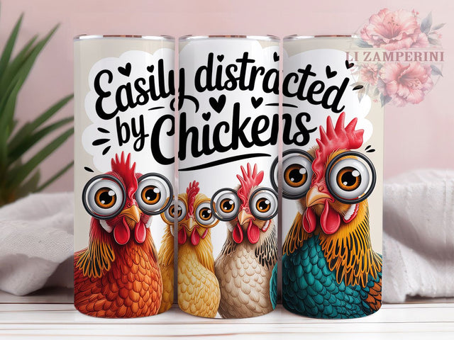 Easily Distracted Chicken Tumbler, Easily Distracted by Chickens, 20oz Tumbler Wrap, Sublimation Design, Farm Animal Humor, Poultry Lover Gift, Rustic Farm Wrap Sublimation Li Zamperini 