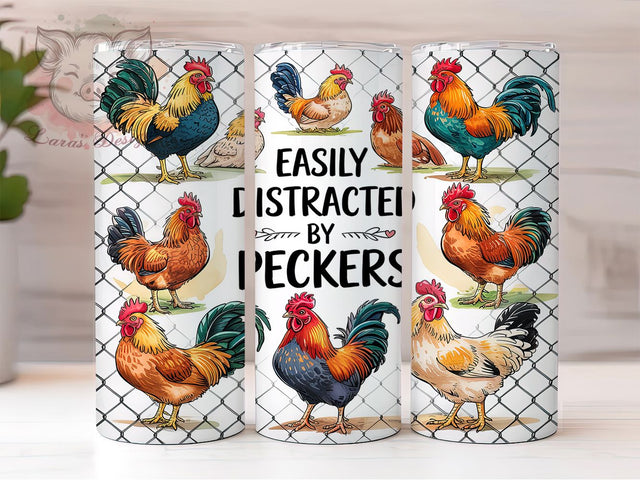 Easily Distracted Chicken Tumbler, Funny Chicken Wrap, Peckers Tumbler Design, 20oz Chicken Cup, Sarcastic Chicken Tumbler, Funny Farm Animal Wrap, Chicken Lover Tumbler Sublimation Lara' s Designs 