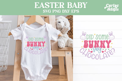 Easter Baby Design, Did Some Bunny Say Chocolate SVG Carla C Designs 