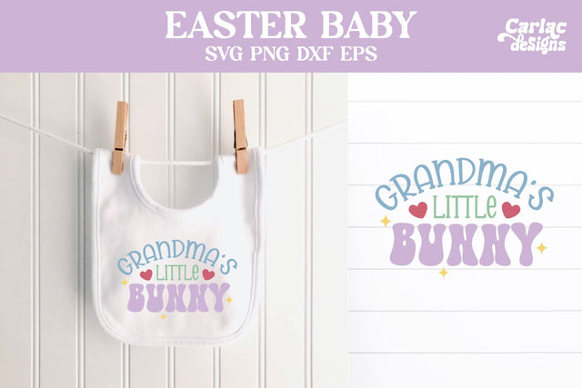 Easter Baby Design, Grandma's Little Bunny SVG Carla C Designs 