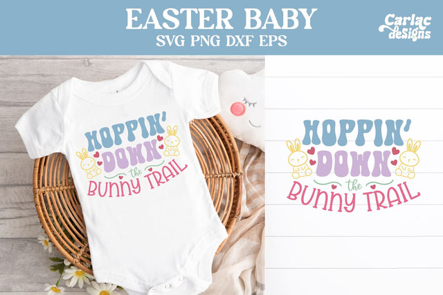 Easter Baby Design, Hoppin' Down the Bunny Trail SVG Carla C Designs 