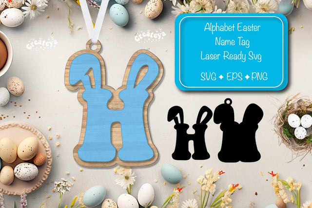 Easter basket tags Alphabet Letter H Easter tag Laser Cut. Easter Name tag Glowforge Sublimation Createya Design 