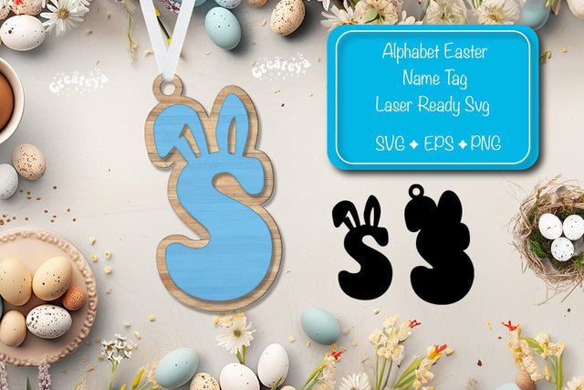 Easter basket tags Alphabet Letter S Easter tag Laser Cut. Easter Name tag Glowforge Sublimation Createya Design 