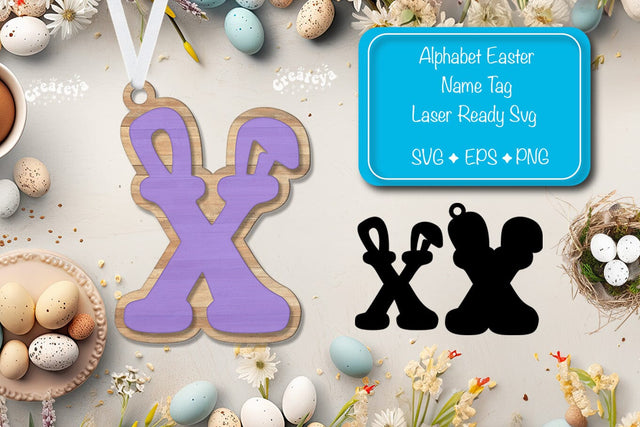 Easter basket tags Alphabet Letter X Easter tag Laser Cut. Easter Name tag Glowforge Sublimation Createya Design 