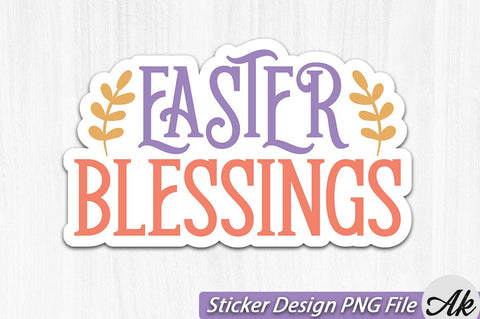 Easter Blessings SVG And Sticker PNG Design SVG akazaddesign 
