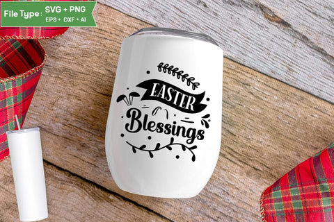 Easter Blessings SVG Cut File, Easter SVG Design, Christian Easter SVG Design, SVGs,Quotes and Sayings,Food & Drink,On Sale, Print & Cut SVG DesignPlante 503 