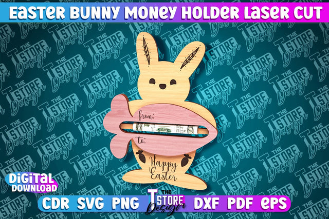 Easter Bunny Money Holder Laser Cut | Gift Design | CNC File SVG The T Store Design 